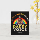 Mens Don't Make Me Use My Daddy Voice Funny Gay Be Karte (Gelbe Blume)
