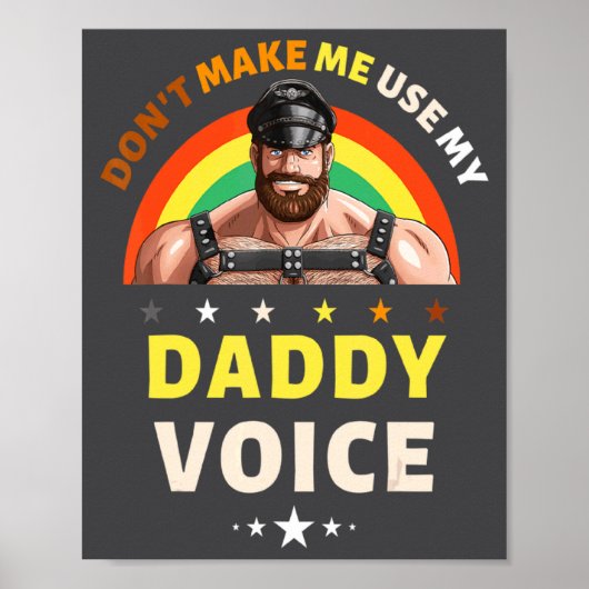 Mens Dont Make Me Use My Daddy Voice Funny Gay Be  Poster (Vorne)