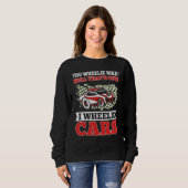 Mens Drag Racing I Wheelie Cars Race Car Driver Sweatshirt (Vorne ganz)
