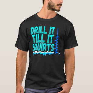 Mens Drill it bis es eisfischende Fisherm zerdrück T-Shirt