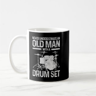 Mens Drummer Geschenk nie unterschätzen einen alte Kaffeetasse