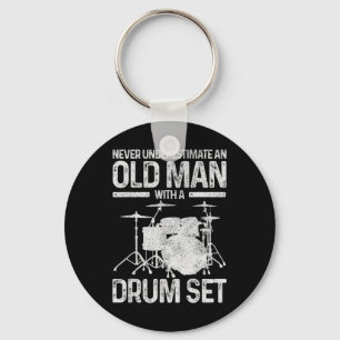 Mens Drummer Geschenk nie unterschätzen einen alte Schlüsselanhänger