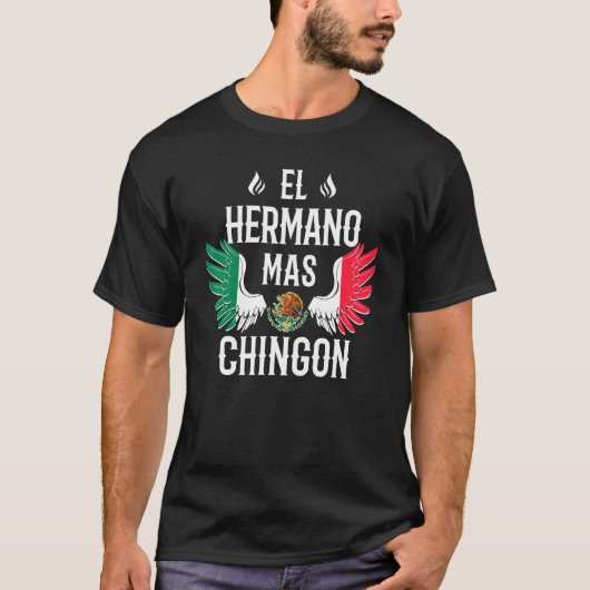 Mens El Hermano Mas Chingon Spanish Brother Mexica T-Shirt (Vorderseite)