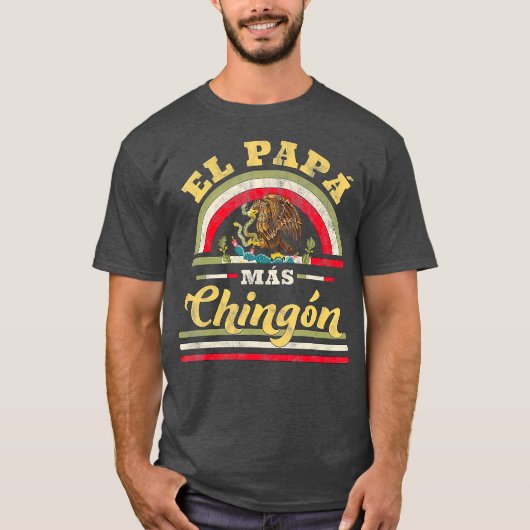 Mens El Papa Mas Chingon Funny Mexican Flag Cool T-Shirt (Vorderseite)