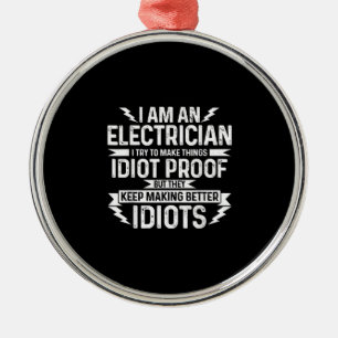 Mens Electrician Ich versuche, Dinge zu machen idi Ornament Aus Metall