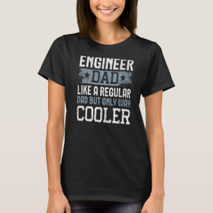 Mens Engineer Vater wie ein normaler Vater, aber n T-Shirt