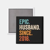 Mens Epic Husband Seit 2018 Hochzeitstag Magnet (Vorderseite/Rückseite)