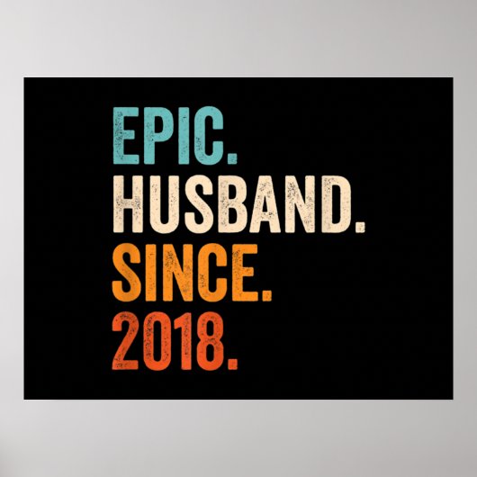 Mens Epic Husband Seit 2018 Hochzeitstag Poster (Vorne)