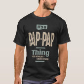 Mens Es ist ein Pap-Pap Sache Funny Vater Opa T-Shirt (Vorderseite)