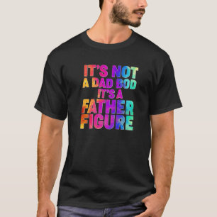 Mens es ist kein Vater-Bod Es ist ein Vater Abbild T-Shirt