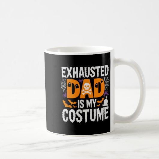 Mens Exhausted Dad Is My Costume Shirt Men Hallowe Kaffeetasse (Rechts)