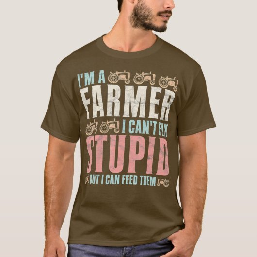 Mens Farm ist ein Bauer, den ich nicht reparieren  T-Shirt (Vorderseite)
