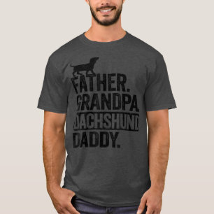 Mens Father Grandpa Dackel Daddy Doie Dog Funny Fu T-Shirt
