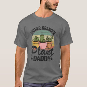 Mens Father Grandpa Pflanze Daddy Landscapers Gard T-Shirt