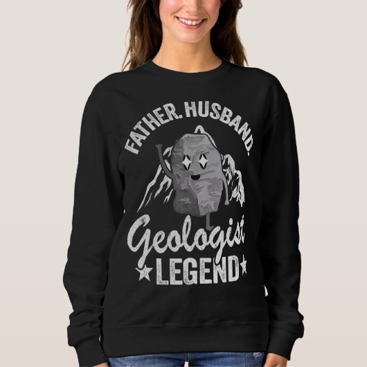 Mens Father Husband Geologin Legend Geology Vater Sweatshirt (Vorderseite)