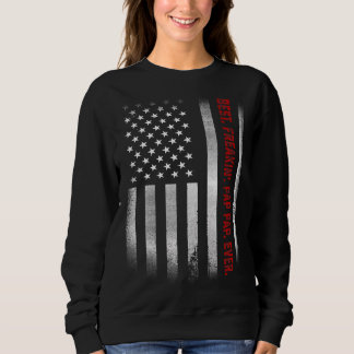 Mens Fathers Day Best Freakin Pap Pp je Us Fl Sweatshirt