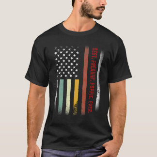 Mens Fathers Day Best Freakin Poppie Ever Us Fla T-Shirt