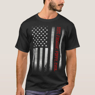 Mens Fathers Day Best Freaky Poppy Ever US Flag T-Shirt
