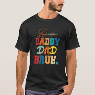 Mens Fathers Day Dada Daddy Vater Bruh Vintag T-Shirt