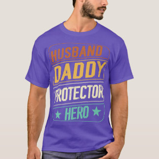 Mens Fathers Day Ehemann Daddy Protector Hero Vin T-Shirt
