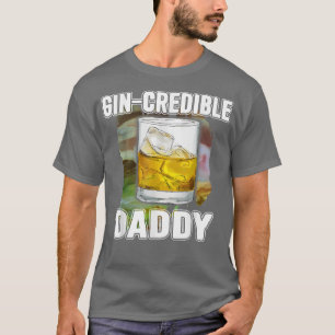 Mens Fathers Day Gift T-Shirt GinCredibile Daddy F