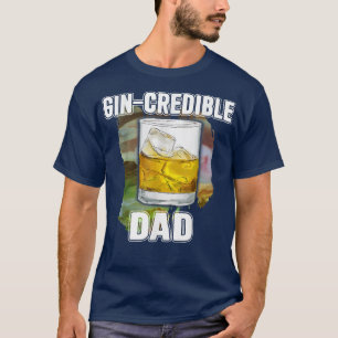 Mens Fathers Day Gift T-Shirt GinCredibile Vater F