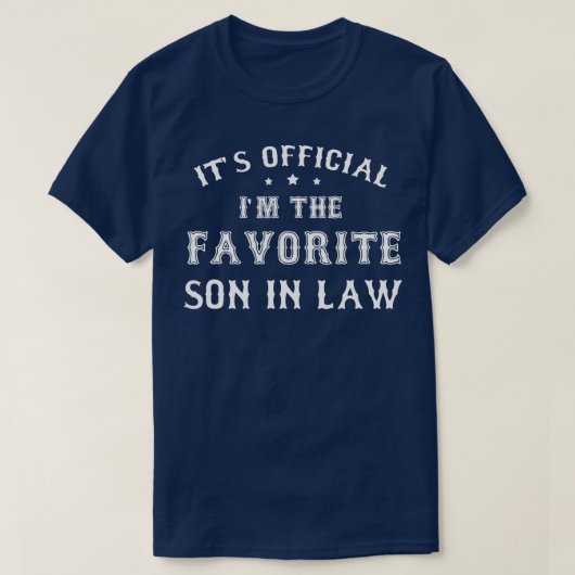 Mens Favorite Son in Law Funny Gift from Father Mo T-Shirt (Design vorne)