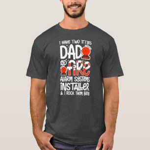 Mens Fire Alarm Installer Systems Techniker T-Shirt