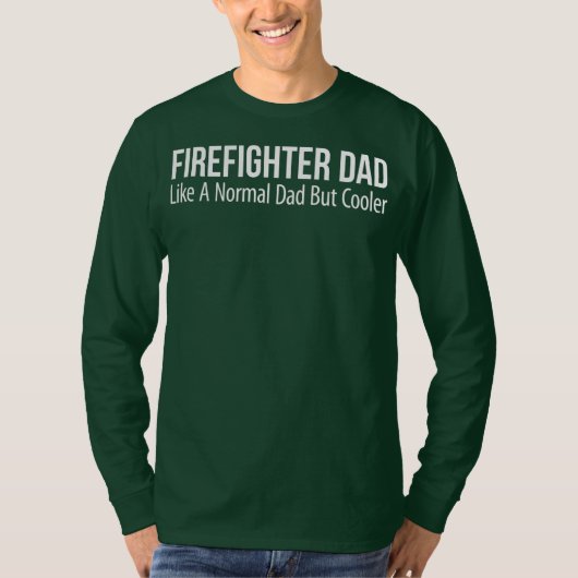Mens Firefighter-Vater wie ein normaler Vater, abe T-Shirt (Vorderseite)