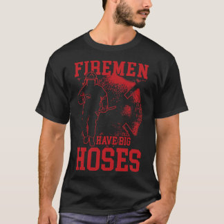 Mens Fireman haben Big Hoses Spaß Puding Geschenk T-Shirt