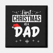 Mens First Christmas As A Dad Funny Xmas New Fathe Magnet (Vorne)