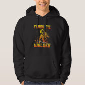 Mens Flash me I'm a welder   Welding Welding Outfi Hoodie (Vorderseite)