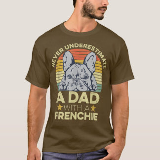 Mens French Bulldog Zitat für deinen französischen T-Shirt