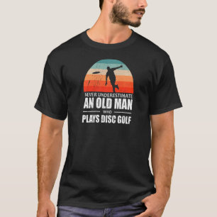 Mens Frisbee unterschätzt nie einen alten Mann, de T-Shirt