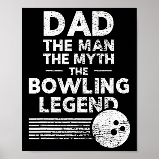 Mens Fun Bowling  For Dad  The Man The Myth  Poster (Vorne)