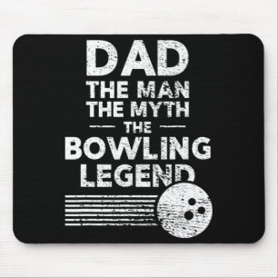Mens Fun Bowling für Vater Der Mann der Mythos Mousepad
