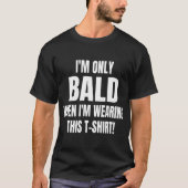 Mens Funny Bald Zitat Join Pun Mens Vater Opa T-Shirt (Vorderseite)