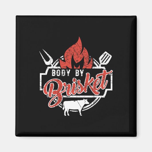 Mens Funny Bbq Body By Brisket Grilling Or Smoking Magnet (Vorne)