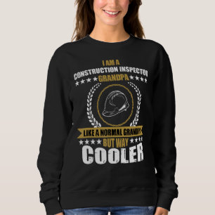 Mens Funny Construction Inspector Grandpa Sprichwo Sweatshirt