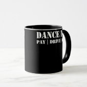 Mens Funny Dance Vater Pay Drive Clap Proud Dancer Tasse (VorderseiteRechts)