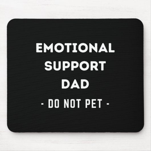 Mens Funny Emotional Support Vater Hundebesitzer Mousepad (Vorne)