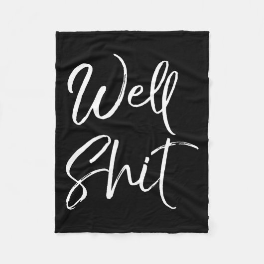 Mens Funny Gag Gift Sarcastic Profanity Quote Sayi Fleecedecke (Vorderseite)