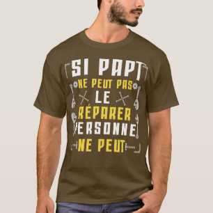 Mens Funny Geschenk, wenn Papi nicht reparieren ka T-Shirt
