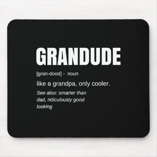 Mens Funny Grandude Cool Grandpa Novelty Mousepad (Vorne)
