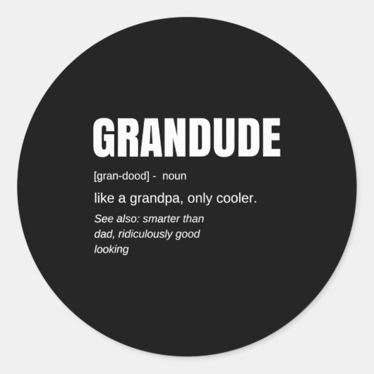 Mens Funny Grandude Cool Grandpa Novelty Runder Aufkleber (Vorderseite)