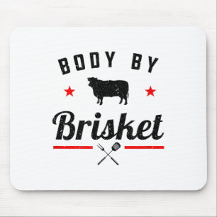 Mens Funny Grillen Body by Brisket Grillen oder Ra Mousepad