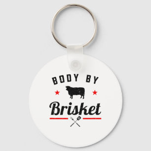 Mens Funny Grillen Body by Brisket Grillen oder Ra Schlüsselanhänger