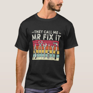 Mens Funny Handyman Vater nennen sie mich Mr. Fix T-Shirt