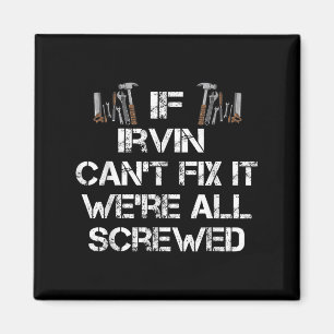 Mens Funny Handyman Zitat Personalisiert Irvin Magnet