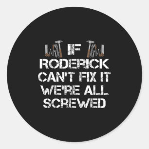 Mens Funny Handyman Zitat Personalisiert Roderick Runder Aufkleber